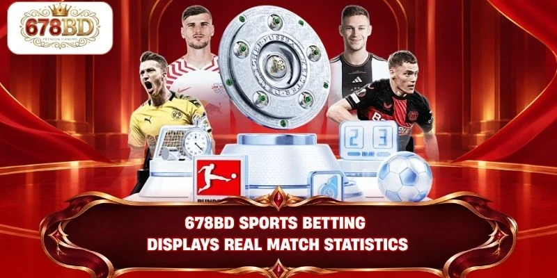 678BD sports betting displays real match statistics